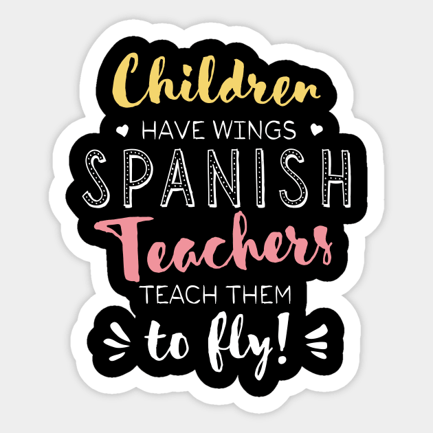 Spanish Teacher Gifts - Beautiful Wings Quote Sticker by BetterManufaktur